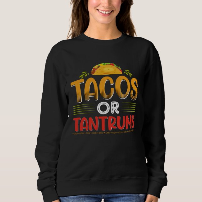 Cinco De Mayo Burritos  Mexico Tacos and Avocado   Sweatshirt (Vorderseite)