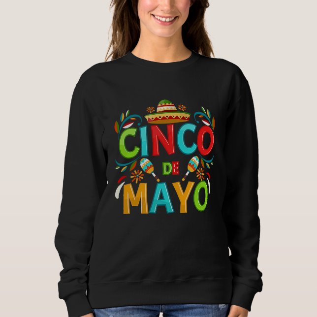 Cinco De Mayo Burritos  Mexico Tacos and Avocado   Sweatshirt (Vorderseite)