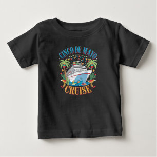 Cinco De Mayo Cruise Mexiko Schiff Fiesta Baby T-shirt