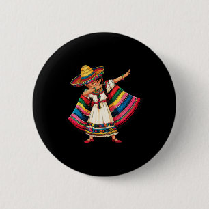 Cinco De Mayo Dabbing Mexican Girls Sombrero Ponch Button