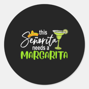 Cinco De Mayo Diese Señorita Braucht Einen Margari Runder Aufkleber