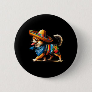 Cinco De Mayo Dog Funny Chihuahua Coole mexikanisc Button