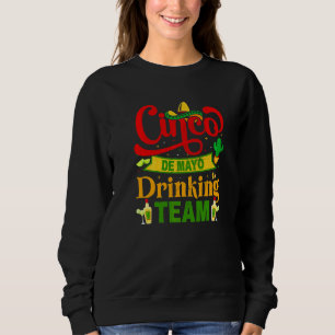 Cinco De Mayo Drinkteam Vintag Mexikanisch 2 Sweatshirt