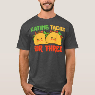 Cinco de Mayo Eating Tacos für drei Schwangerschaf T-Shirt