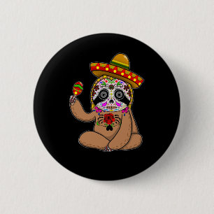 Cinco De Mayo Faultier Halloween Mexikanischer Tag Button