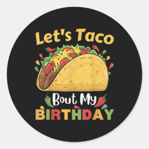 Cinco De Mayo Fiesta_ Lasse Taco Bout meinen Gebur Runder Aufkleber