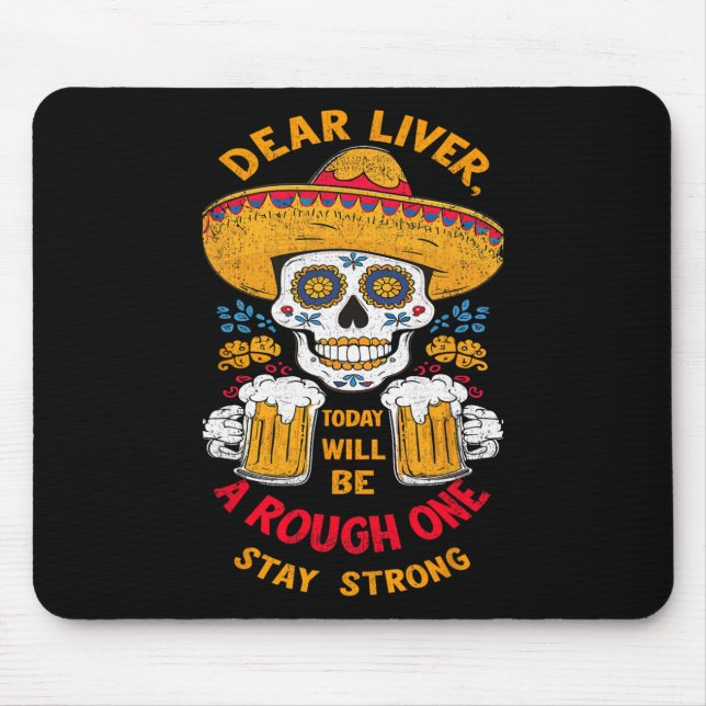 Cinco de Mayo Fiesta Liebe Leber wird heute Mousepad (Vorne)