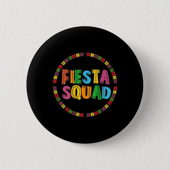 Cinco De Mayo Fiesta Squad Funny Let's Fiesta Mexi Button (Vorderseite)