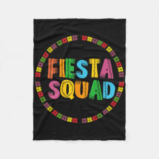 Cinco De Mayo Fiesta Squad Funny Let's Fiesta Mexi Fleecedecke