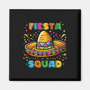 Cinco De Mayo Fiesta Squad Mexikanisches Party Cin Magnet