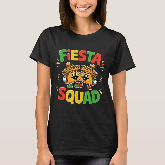 Cinco de mayo funny fiesta squad party for men T-Shirt (Vorderseite)