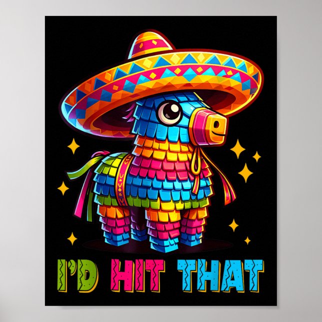 Cinco De Mayo Funny Ideas Hit, dass Pinata Men W Poster (Vorne)