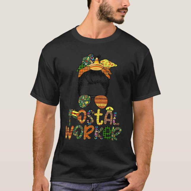Cinco De Mayo Funny Messy Bun Glasses Postal Worke T-Shirt (Vorderseite)