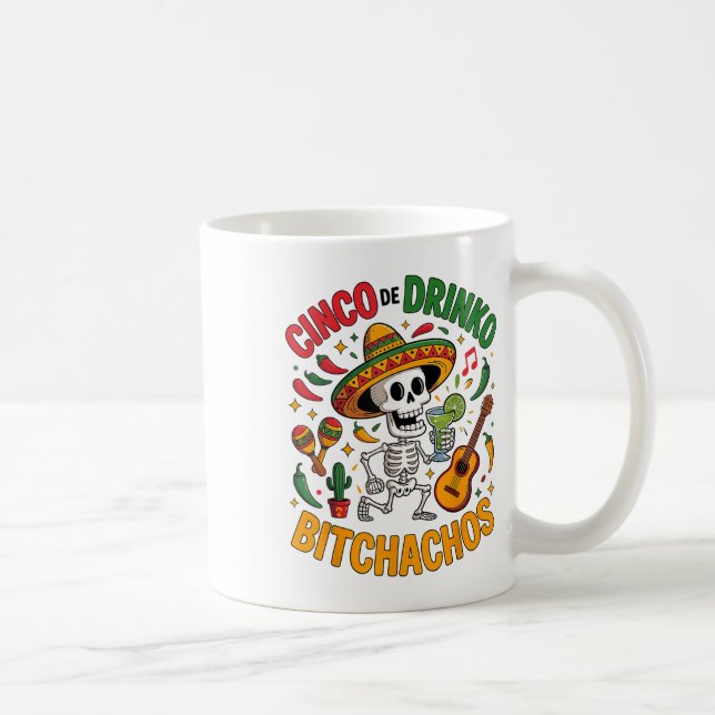 Cinco De Mayo Funny mexikanisches Party Cinco De D Kaffeetasse (Rechts)