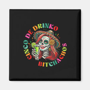 Cinco De Mayo Funny mexikanisches Party Cinco De D Magnet