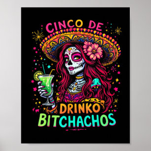 Cinco De Mayo Funny mexikanisches Party Cinco De D Poster