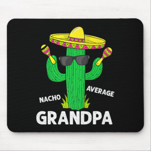 Cinco De Mayo Funny Nacho Average Grand Sombrero Mousepad