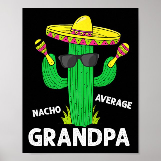 Cinco De Mayo Funny Nacho Average Grand Sombrero Poster (Vorne)