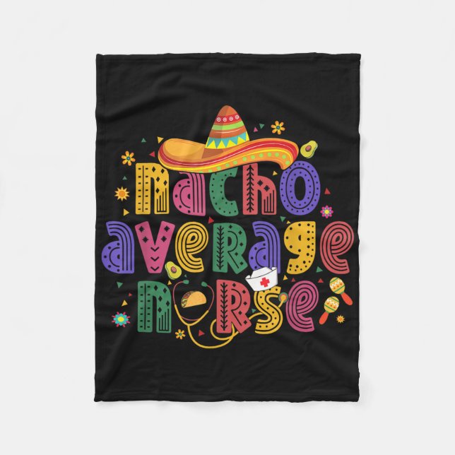 Cinco De Mayo Funny Nacho Average Nurse Mexican Nu Fleecedecke (Vorderseite)