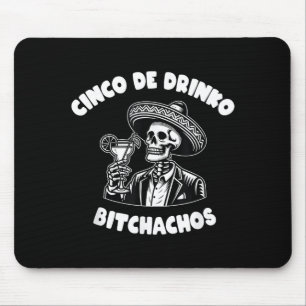 Cinco de Mayo für Frauen Cinco de Drinko  Mousepad