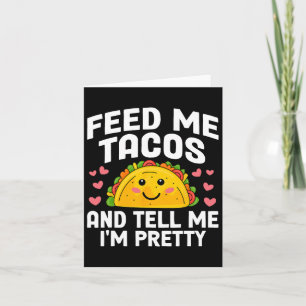 Cinco De Mayo Füttre Me Tacos Erzählen Sie mir, da Karte