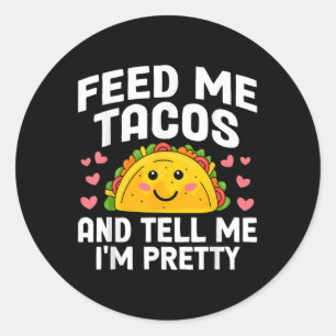 Cinco De Mayo Füttre Me Tacos Ristorante La Lanche Runder Aufkleber
