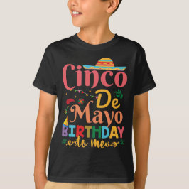 Cinco De Mayo Geburtstag für mich, Geburtstag auf  T-Shirt