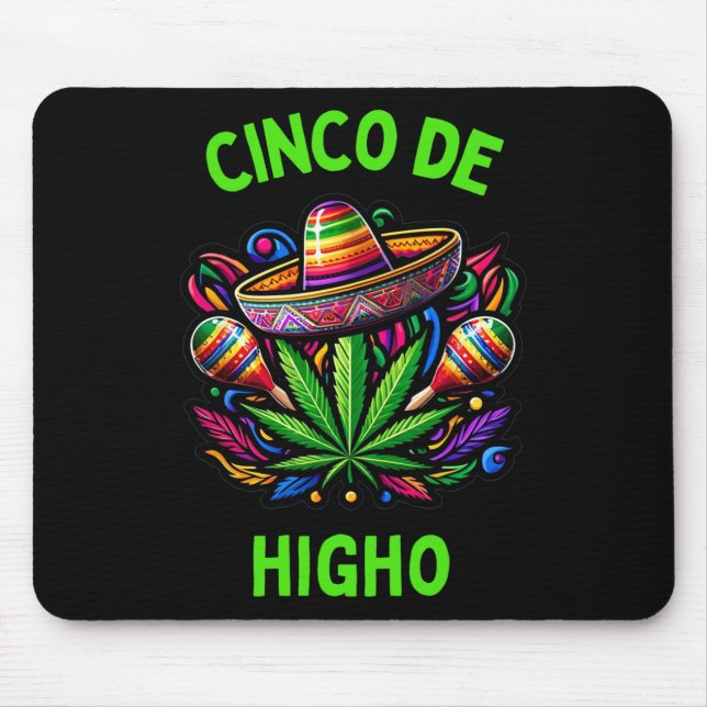 Cinco De Mayo Gras Funny Stoner Humor 1  Mousepad (Vorne)