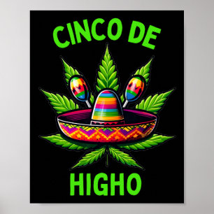 Cinco De Mayo Gras Lustiger Stoner Humor Poster