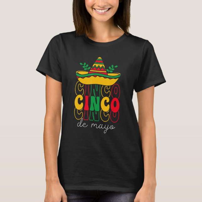 Cinco De Mayo Groovy Mexican Fiesta 5 De Mayo Somb T-Shirt (Vorderseite)