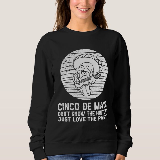 Cinco De Mayo Humor Drinko  Cinco De Mayo Sweatshirt (Vorderseite)