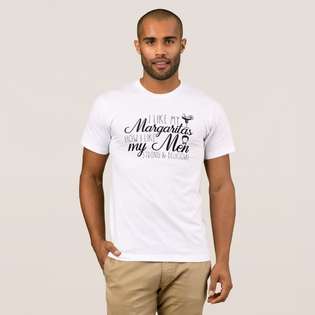 Cinco de Mayo Ich mag Margaritas wie ich meine Män T-Shirt (Vorne ganz)