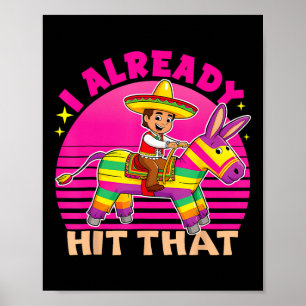 Cinco de Mayo Kostüm I bereits getroffen, dass Pin Poster