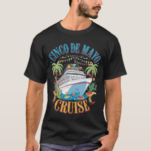 Cinco De Mayo Kreuzfahrt Mexiko Mexikanisches Schi T-Shirt