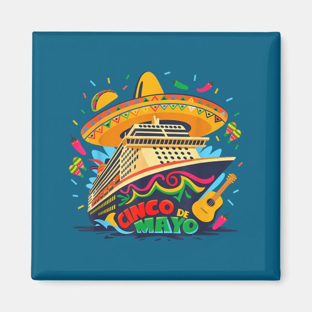 Cinco de Mayo-Kreuzfahrtschiff mexikanischer Urlau Magnet (Vorne)