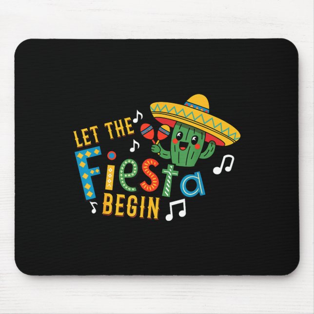 Cinco de mayo Lass die Fiesta beginnen lustiger me Mousepad (Vorne)