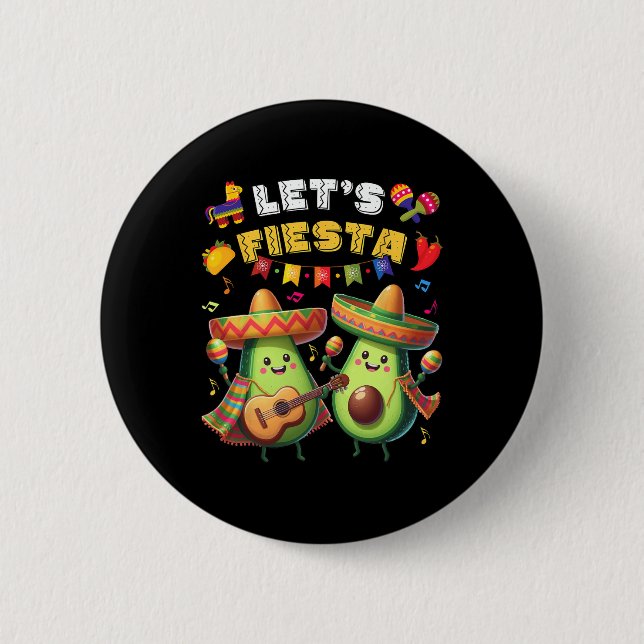 Cinco De Mayo Lass uns Fiesta Poncho Avocado Junge Button (Vorderseite)