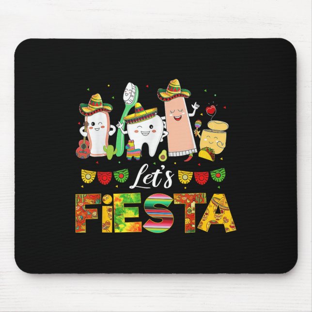 Cinco De Mayo Lasse Fiesta Dental Squad Funny Teet Mousepad (Vorne)