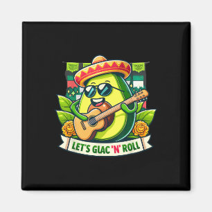 Cinco De Mayo Lasst uns Guac n' Rollen! Avocado-Gi Magnet