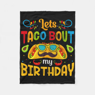 Cinco De Mayo Lasst uns Taco über meinen Geburtsta Fleecedecke