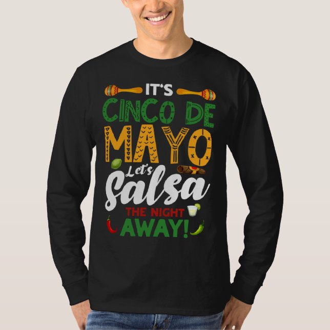 Cinco De Mayo Let s Salsa The Night Away Fiesta 5  T-Shirt (Vorderseite)