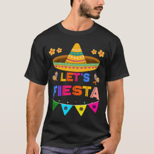 Cinco De Mayo Let's Fiesta Cactus Sombrero Hat 1 T-Shirt