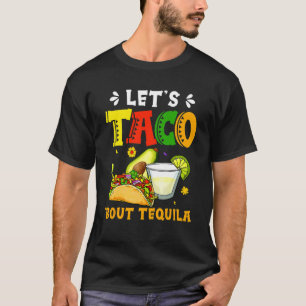 Cinco De Mayo Let's Taco 'über Tequila Tacos Mexic T-Shirt