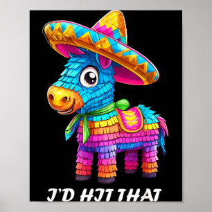 Cinco de mayo lustige Ideen schlage diese Piñata M Poster
