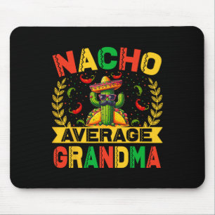 Cinco De Mayo Lustige Nacho Durchschnittliche Oma Mousepad