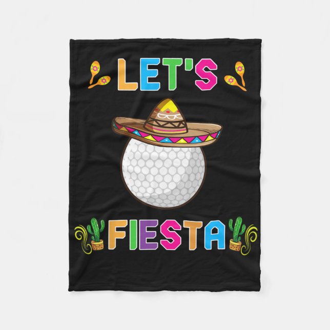 Cinco De Mayo Lustiger Golf Byll Lass uns Fiesta f Fleecedecke (Vorderseite)
