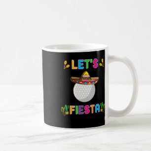 Cinco De Mayo Lustiger Golf Byll Lass uns Fiesta f Kaffeetasse