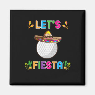 Cinco De Mayo Lustiger Golf Byll Lass uns Fiesta f Magnet