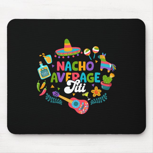 Cinco De Mayo Lustiger Nacho Durchschnitt Titi Mex Mousepad (Vorne)