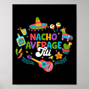 Cinco De Mayo Lustiger Nacho Durchschnitt Titi Mex Poster